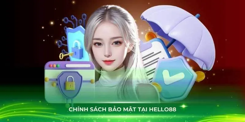 chinh-sach-bao-mat-hello88