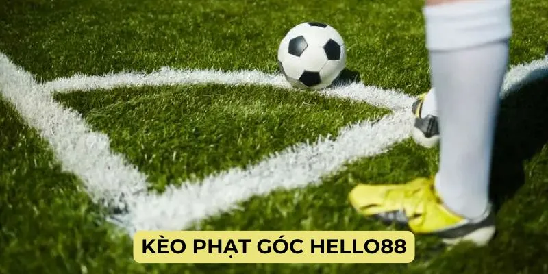 keo-phat-goc-hello88-gioi-thieu